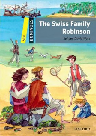 Książka Dominoes: One: Swiss Family Robinson Ben Wetz