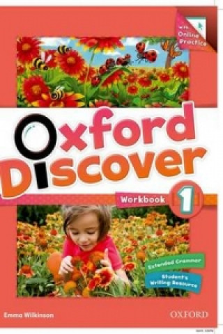 Kniha Oxford Discover: 1: Workbook with Online Practice Emma Wilkinson