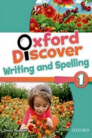 Książka Oxford Discover: 1: Writing and Spelling Lesley Koustaff