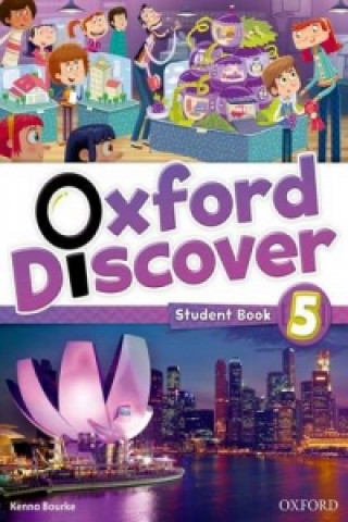 Carte Oxford Discover: 5: Student Book Kenna Bourke