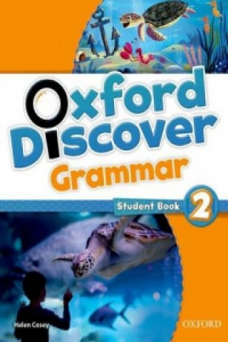 Könyv Oxford Discover: 2: Grammar Helen Casey