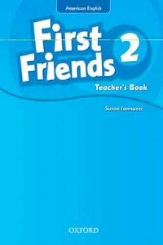 Könyv First Friends (American English): 2: Teacher's Book collegium