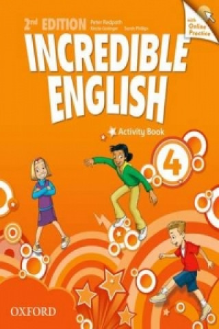 Könyv Incredible English: 4: Workbook with Online Practice Pack Peter Redpath