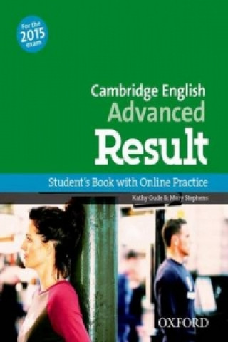 Knjiga Cambridge English: Advanced Result: Student's Book and Online Practice Pack Mary Stephens