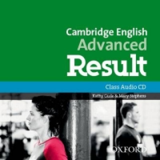 Аудио Cambridge English: Advanced Result: Class Audio CDs Mary Stephens