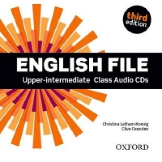 Audio English File third edition: Upper-Intermediate: Class Audio CDs Clive Oxenden