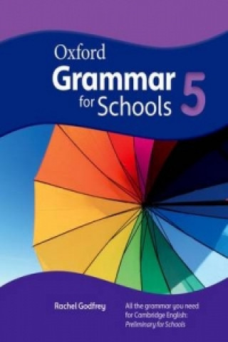 Kniha Oxford Grammar for Schools: 5: Student's Book and DVD-ROM Rachel Godfrey