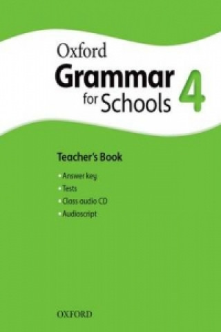 Carte Oxford Grammar for Schools: 4: Teacher's Book and Audio CD Pack Martin Moore