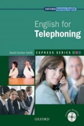 Kniha Express Series: English for Telephoning David Gordon Smith