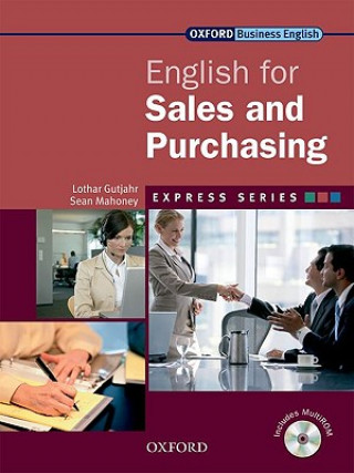 Kniha Express Series: English for Sales and Purchasing Lothar Gutjahr