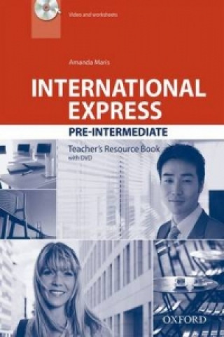 Kniha International Express: Pre-Intermediate: Teacher's Resource Book with DVD Amanda Maris