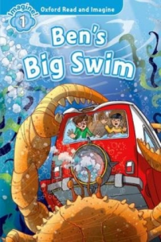 Könyv Oxford Read and Imagine: Level 1:: Ben's Big Swim Paul Shipton