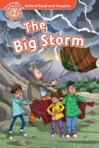 Książka Oxford Read and Imagine: Level 2:: The Big Storm Paul Shipton