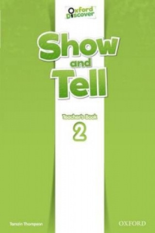 Carte Show and Tell: Level 2: Teacher's Book Tamzin Thompson