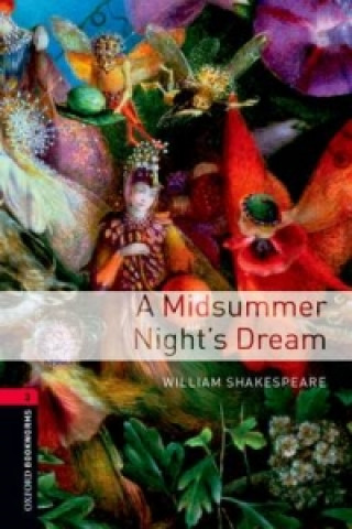 Carte Oxford Bookworms Library: Stage 3: A Midsummer Nights Dream Audio CD Pack William Shakespeare