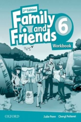 Kniha Family and Friends: Level 6: Workbook Julie Penn