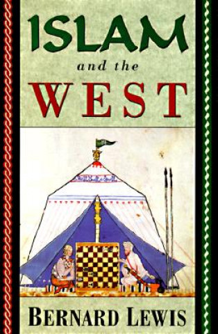 Книга Islam and the West Bernard Lewis