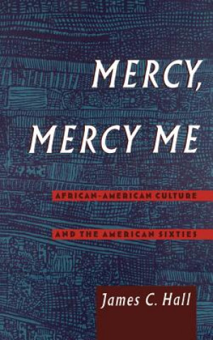 Carte Mercy, Mercy Me James C. Hall