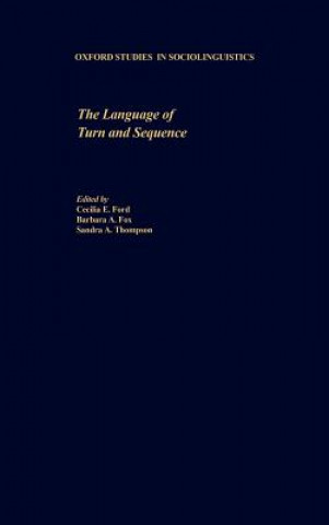 Könyv Language of Turn and Sequence Cecilia E. Ford