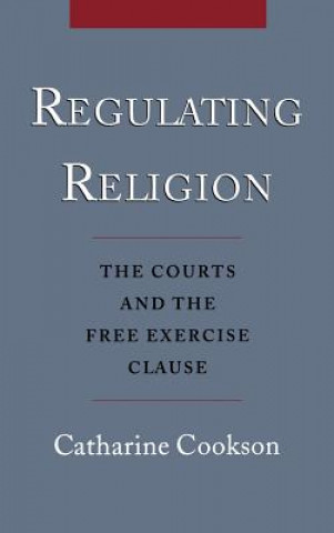 Carte Regulating Religion Catharine Cookson