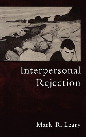 Kniha Interpersonal Rejection Mark R. Leary