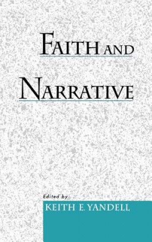 Carte Faith and Narrative Keith E. Yandell