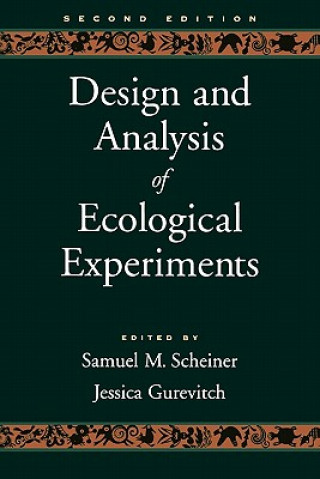 Carte Design and Analysis of Ecological Experiments Samuel M. Scheiner
