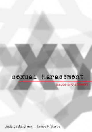Carte Sexual Harassment: Issues and Answers Linda Lemoncheck