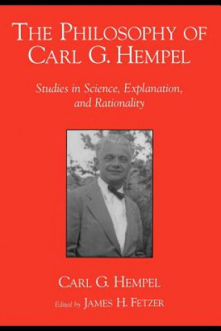 Livre Philosophy of Carl G. Hempel Carl G. Hempel