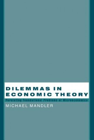 Könyv Dilemmas in Economic Theory Michael Mandler