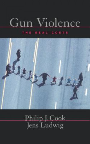 Buch Gun Violence Philip J. Cook