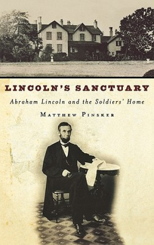 Kniha Lincoln's Sanctuary Matthew Pinsker