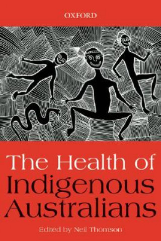 Carte Health of Indigenous Australians Neil Thomson