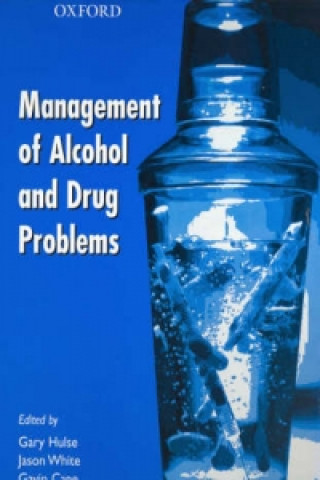 Könyv Management of Alcohol and Drug Problems 