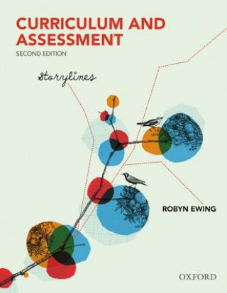 Könyv Curriculum and Assessment: Storylines Robyn Ewing