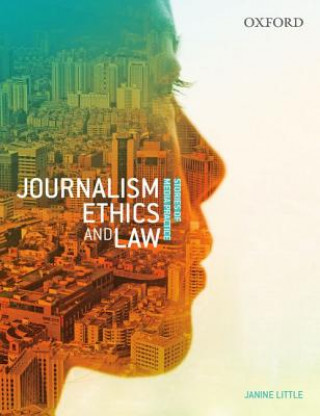 Könyv Journalism Ethics and Law Janine Little