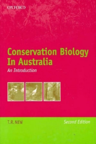 Knjiga Conservation Biology in Australia T. R. New