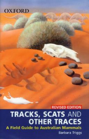 Книга Tracks, Scats and Other Traces Barbara Triggs