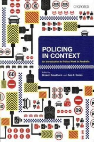 Kniha Policing in Context Roderic Broadhurst