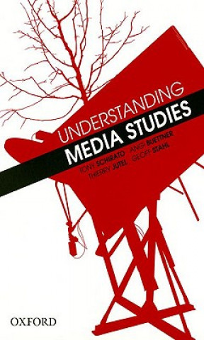 Libro Understanding Media Studies Tony Schirato