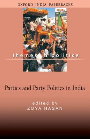 Könyv Parties and Party Politics Zoya Hasan