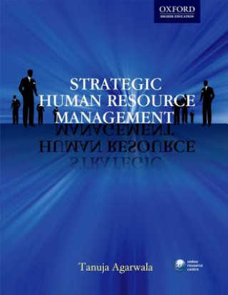 Könyv Strategic Human Resource Management Tanuja Agarwala