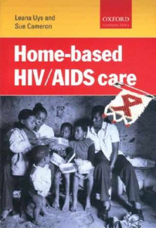 Knjiga Home-based HIV/AIDS care Leana R. Uys