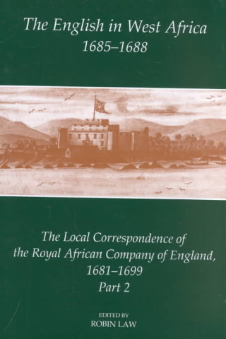 Könyv English in West Africa, 1685-1688 Robin Law