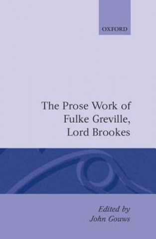 Βιβλίο Prose Works of Fulke Greville, Lord Brooke Fulke Greville