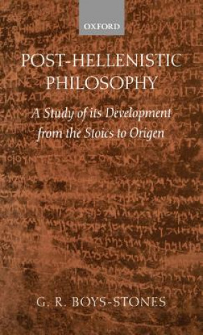 Kniha Post-Hellenistic Philosophy G.R. Boys-Stones