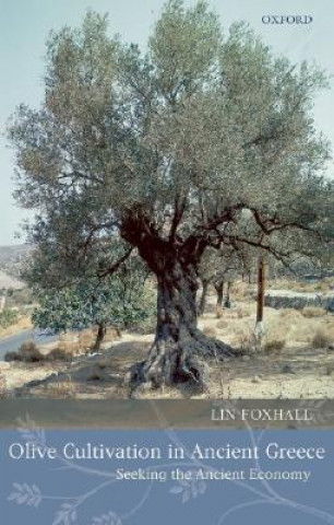 Carte Olive Cultivation in Ancient Greece Lin Foxhall