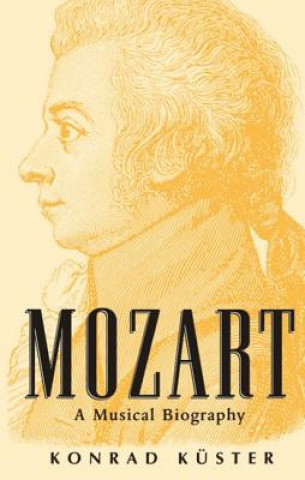 Книга Mozart Konrad Kuster