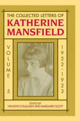 Könyv Collected Letters of Katherine Mansfield Vincent O'Sullivan