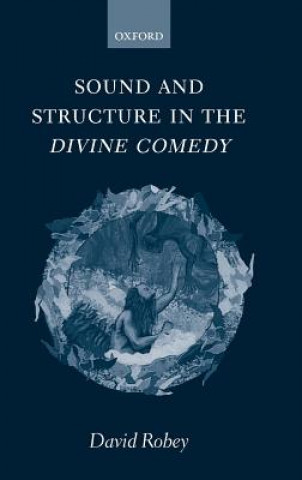 Libro Sound and Structure in the Divine Comedy David Robey